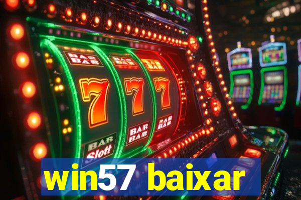 win57 baixar